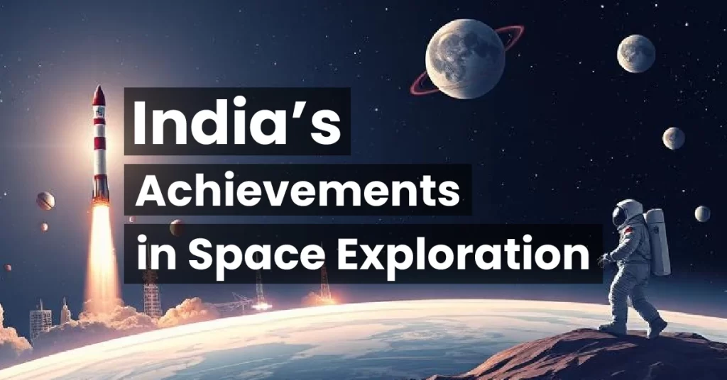 India’s Achievements in Space: From Aryabhata to Chandrayaan-3