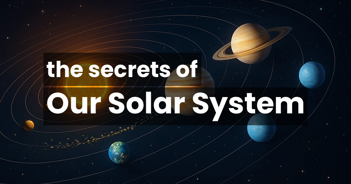 10 Secrets of Our Solar System That Will Blow Your Mind!